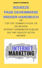 Squeeze Page Geheimnisse Insider-Handbuch