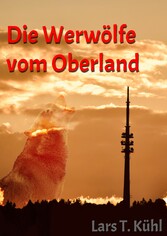 Die Werwölfe vom Oberland