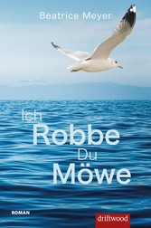 Ich Robbe - Du Möwe