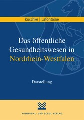 Das öffentliche Gesundheitswesen in Nordrhein-Westfalen