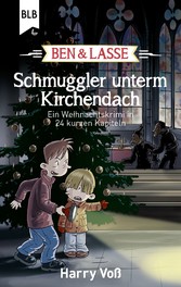 Ben und Lasse - Schmuggler unterm Kirchendach