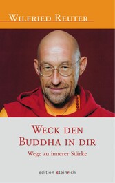 Weck den Buddha in dir