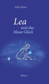 Lea und das blaue Glück