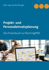 Projekt- und Personaleinsatzplanung