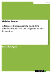 Adäquates Rückentraining nach dem 5-Stufen-Modell. Von der Diagnose bis zur Evaluation