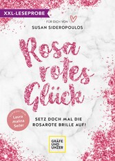 XXL-Leseprobe: Rosarotes Glück