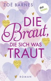 Die Braut, die sich was traut