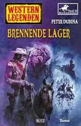 Western Legenden 40: Brennende Lager