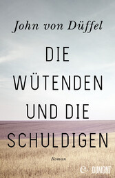 Die Wütenden und die Schuldigen