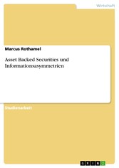 Asset Backed Securities und Informationsasymmetrien