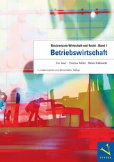 Basiswissen Wirtschaft und Recht 1. Betriebswirtschaft