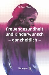 Frauengesundheit und Kinderwunsch