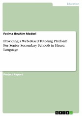 Providing a Web-Based Tutoring Platform For Senior Secondary Schools in Hausa Language