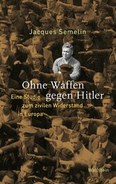 Ohne Waffen gegen Hitler