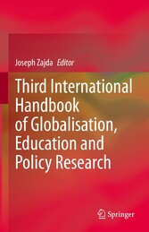 Third International Handbook of Globalisation, Education and Policy Research