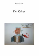 Der Kaiser