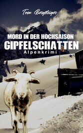 Mord in der Hochsaison: Gipfelschatten