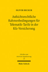 Aufsichtsrechtliche Rahmenbedingungen für Telematik-Tarife in der Kfz-Versicherung