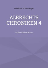 Albrechts Chroniken 4