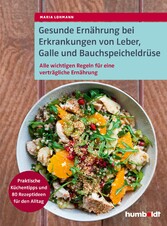 Gesunde Ernährung bei Erkrankungen von Leber, Galle und Bauchspeicheldrüse