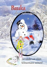 Bauka der Schneemann