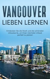 Vancouver lieben lernen