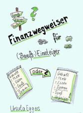 Finanzwegweiser für (Berufs-)Einsteiger