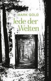 Jede der Welten