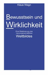 Bewusstsein und Wirklichkeit