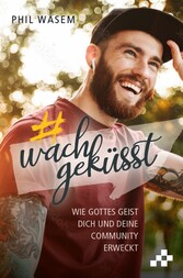 Wachgeküsst