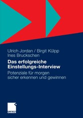 Das erfolgreiche Einstellungs-Interview