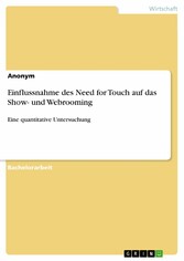 Einflussnahme des Need for Touch auf das Show- und Webrooming