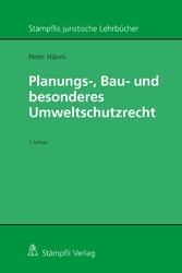 Planungs-, Bau- und besonderes Umweltschutzrecht