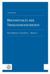 Brennpunkte der Theologiegeschichte