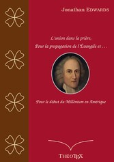 L&apos;union dans la prière, pour la propagation de l&apos;Évangile, et pour le début du millénium en Amérique