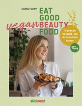 Eat Good Vegan Beauty Food