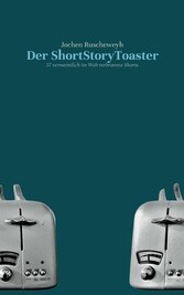 Der ShortStoryToaster