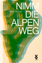 Nimm die Alpen weg