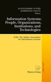 Information Systems: People, Organizations, Institutions, and Technologies