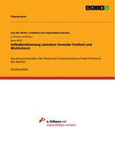 Selbstbestimmung zwischen formaler Freiheit und Wirklichkeit