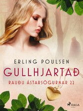 Gullhjartað (Rauðu ástarsögurnar 22)