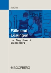 Fälle und Lösungen zum Eingriffsrecht Brandenburg