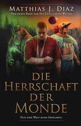 Die Herrschaft der Monde