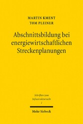 Abschnittsbildung bei energiewirtschaftlichen Streckenplanungen