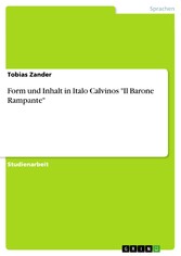 Form und Inhalt in Italo Calvinos 'Il Barone Rampante'