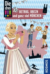 Die drei !!!, Betrug, Brezn und ganz viel München (drei Ausrufezeichen)