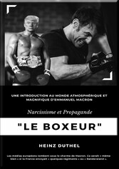 'Le Boxeur' Narcissisme et Propagande