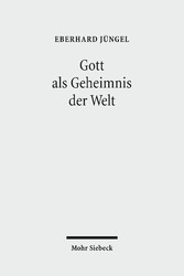 Gott als Geheimnis der Welt