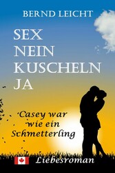 Sex nein Kuscheln ja