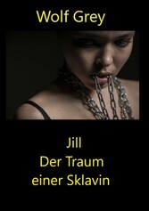 Jill Der Traum einer Sklavin